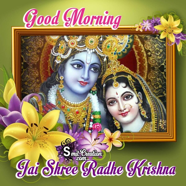 Good Morning Jai Shree Radhe Krishna