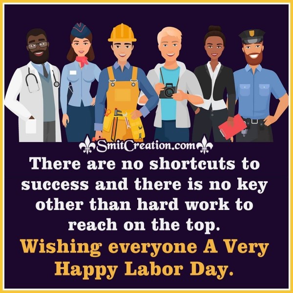 Wishing Everyone A Very Happy Labor Day