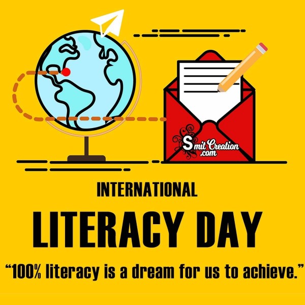 International Literacy Day 100% Literacy Is A Dream