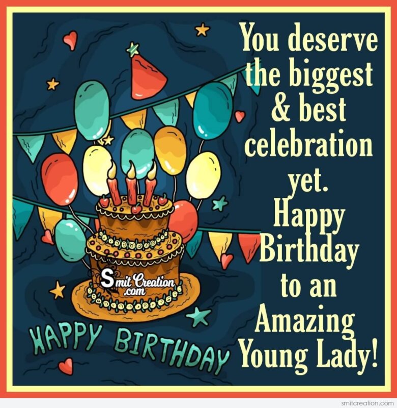 Happy Birthday To An Amazing Young Lady - SmitCreation.com