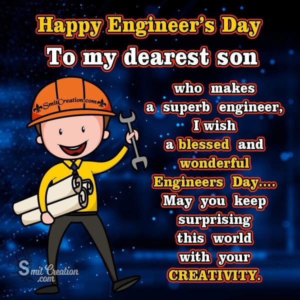 Happy Engineer’s Day To My Dearest Son