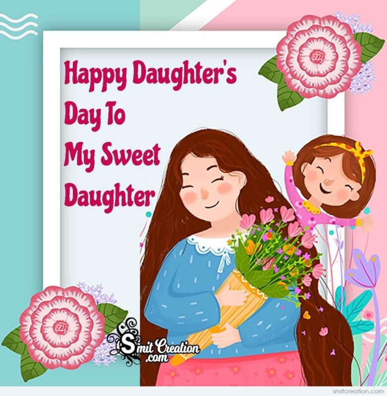Happy Daughters Day Picture - SmitCreation.com
