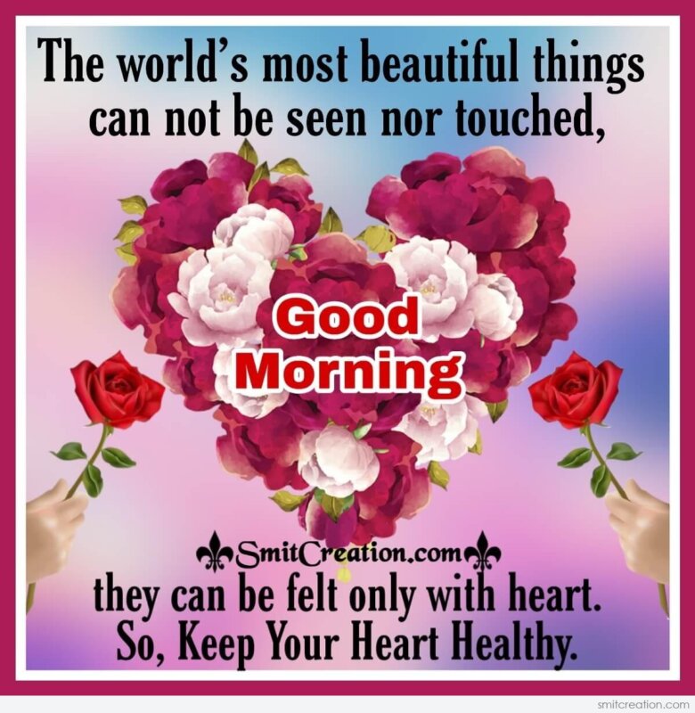 Good Morning Heart Quotes Images - SmitCreation.com