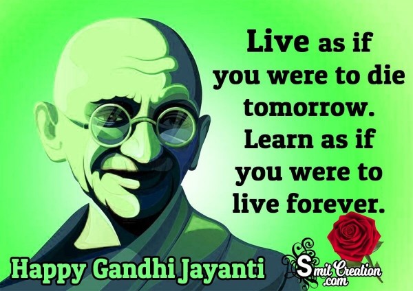 Gandhi Jayanti Quote On Living