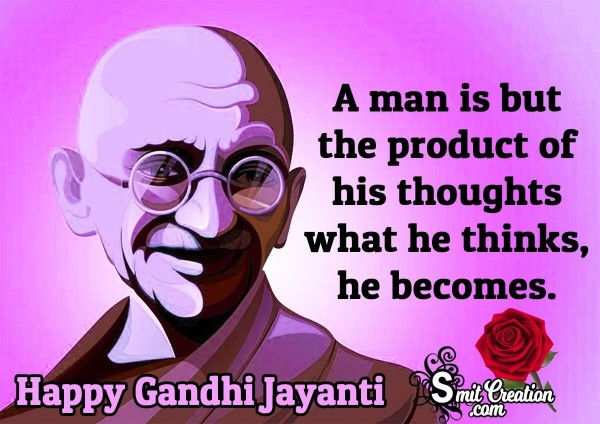 Gandhi Jayanti Quote On Thinking