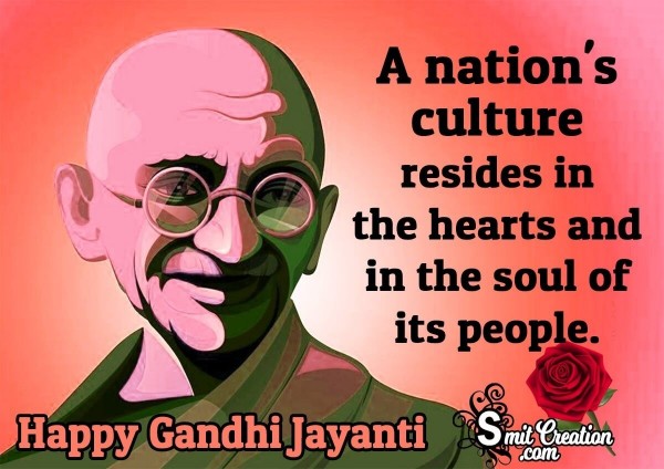 Gandhi Jayanti Quote On Nation's Culture