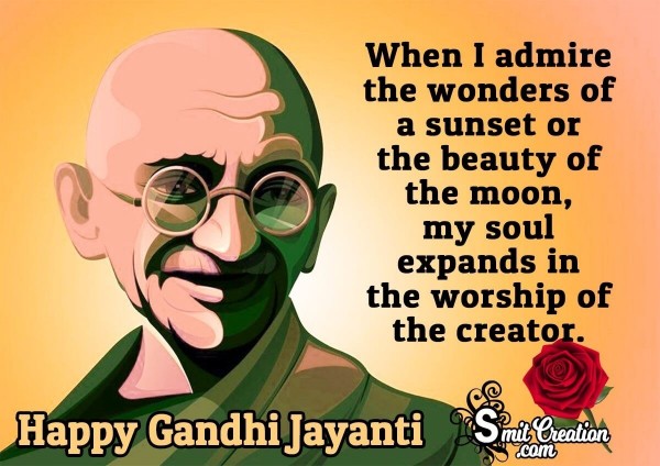 Gandhi Jayanti Quote On Worship Of Creator