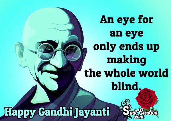 Gandhi Jayanti Quote On Blindness