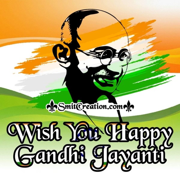 Wish You Happy Gandhi Jayanti