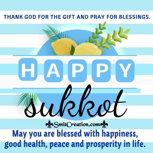 Happy Sukkot Blessings