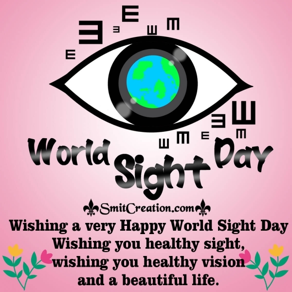 Wishing A Very Happy World Sight Day