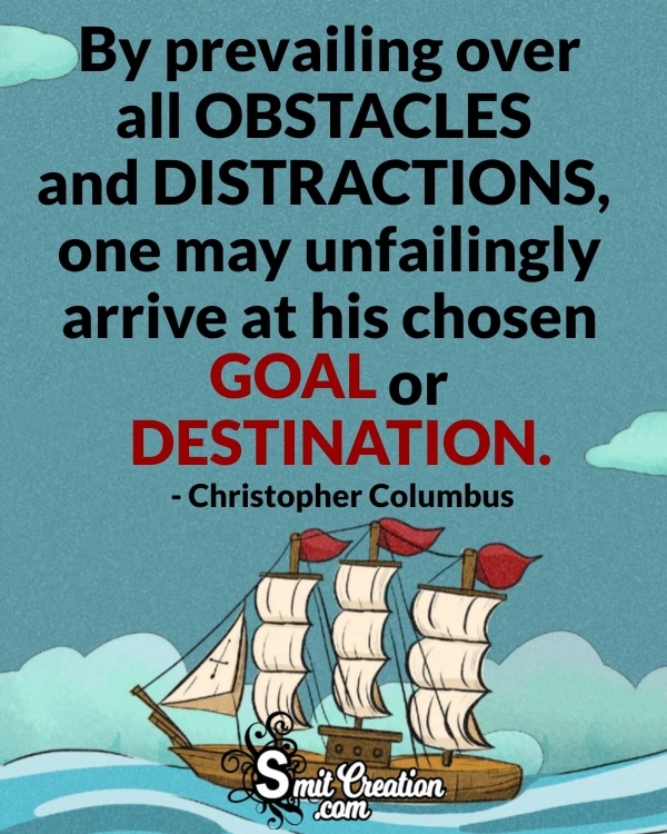 By prevailing over all obstacles