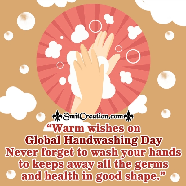 Warm Wishes On Global Handwashing Day