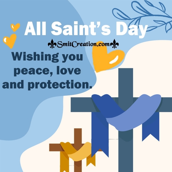 Wishing You On All Saints’ Day