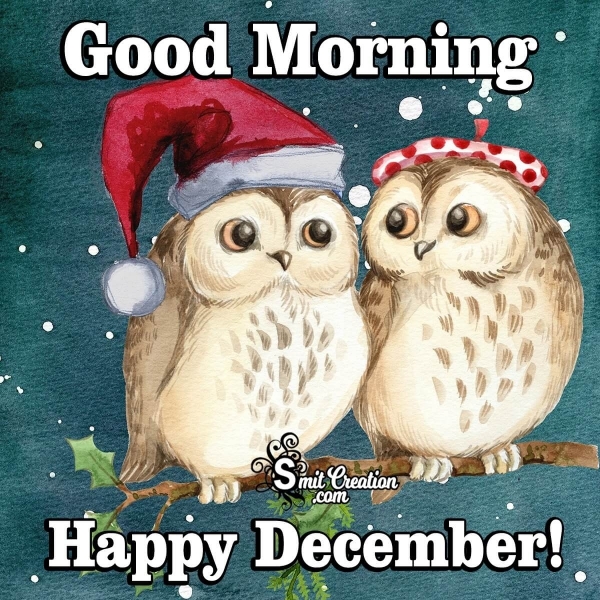 Good Morning Happy December