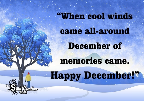 Happy December Cool Winds