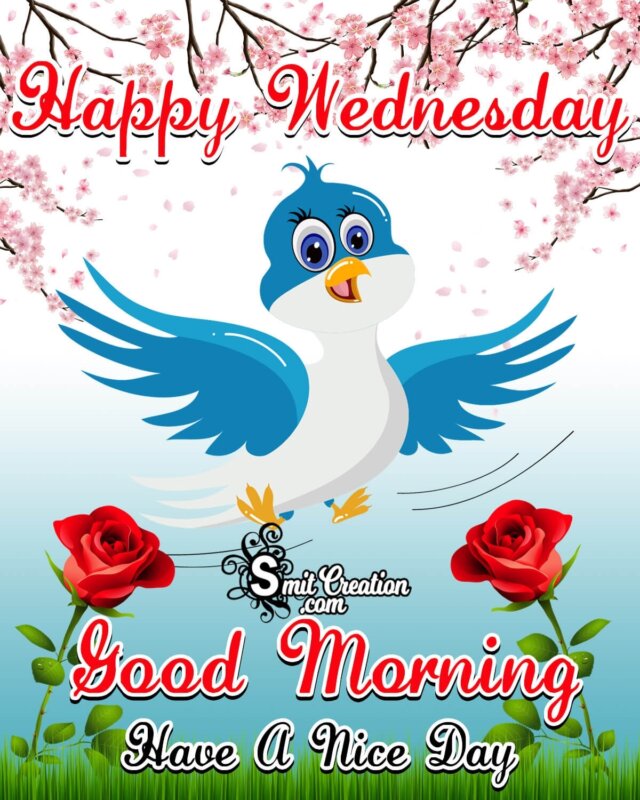 Happy Wednesday Good Morning - SmitCreation.com
