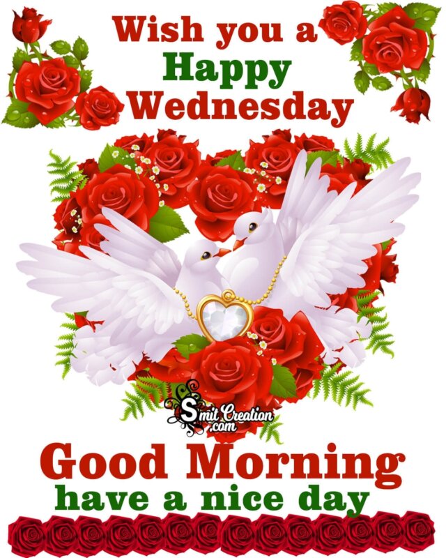 Wish You A Happy Wednesday Good Morning - SmitCreation.com