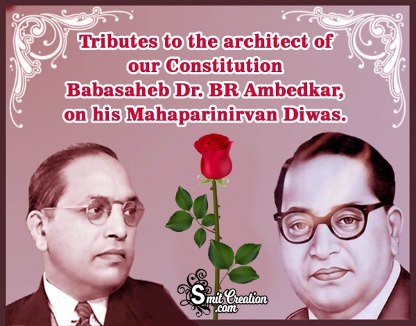 Dr. B R. Ambedkar’s Nirvan Diwas Messages