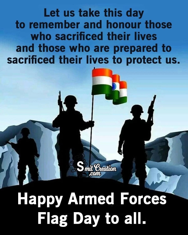 Happy Armed Forces Flag Day To All