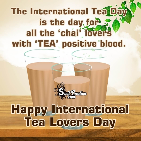 Happy International TEA Lovers DAY Quote