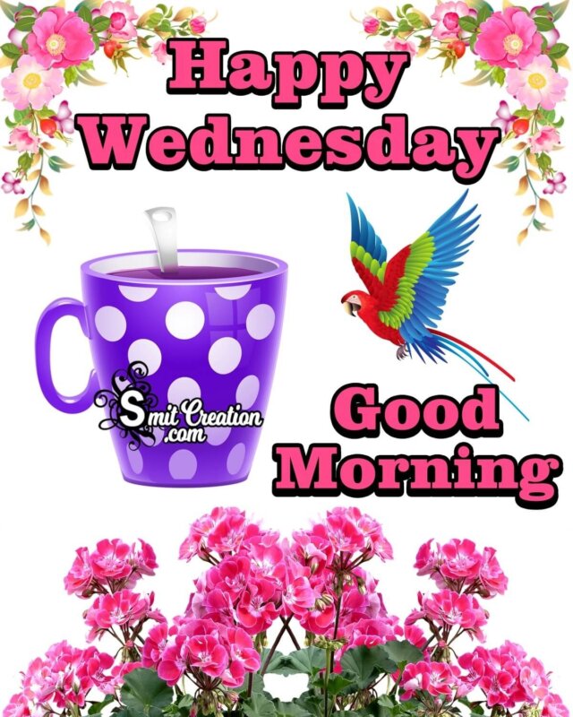 Good Morning Happy Wednesday Image - SmitCreation.com