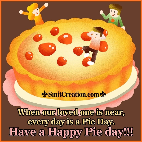 Happy Pie Day Messages, Quotes