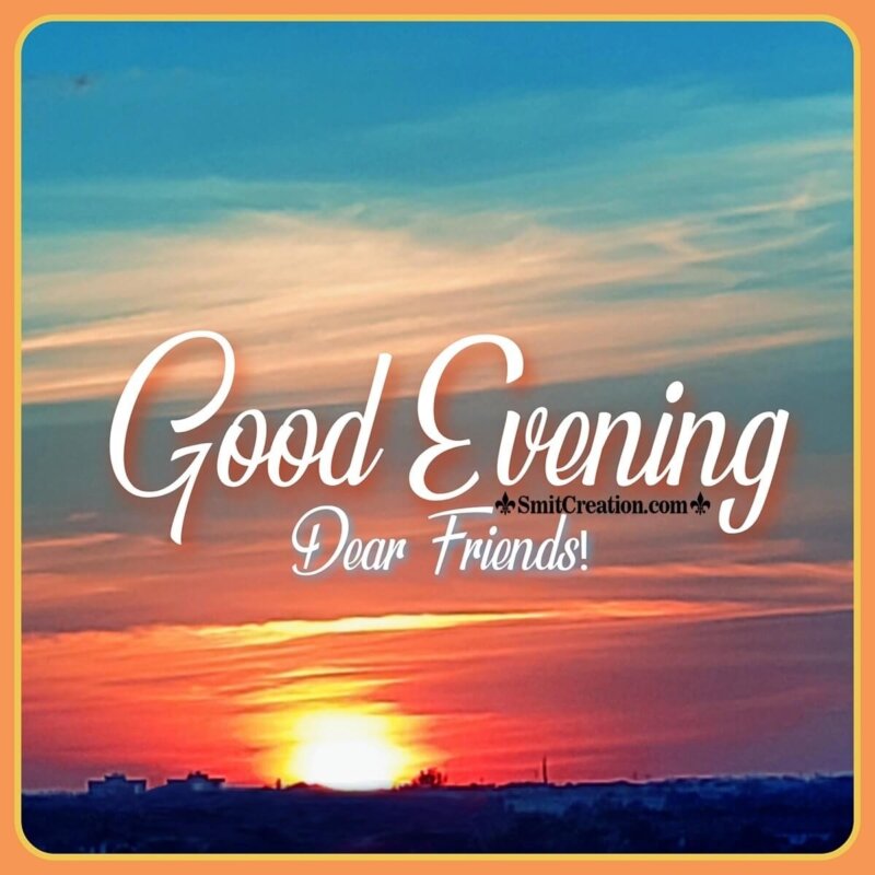 Good Evening Sunset Image - SmitCreation.com