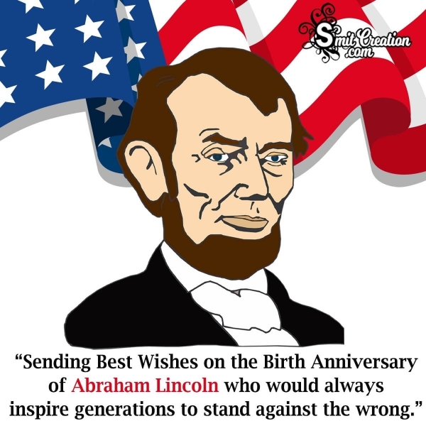 Abraham Lincoln’s Birthday Messages