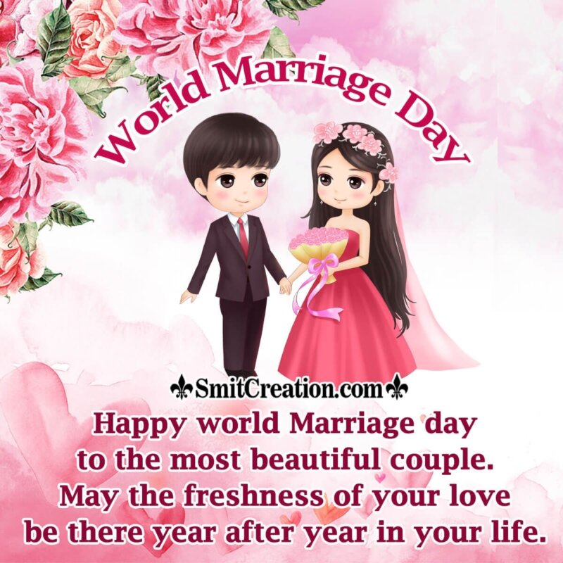 Happy world Marriage Day To The Most Beautiful Couple ...