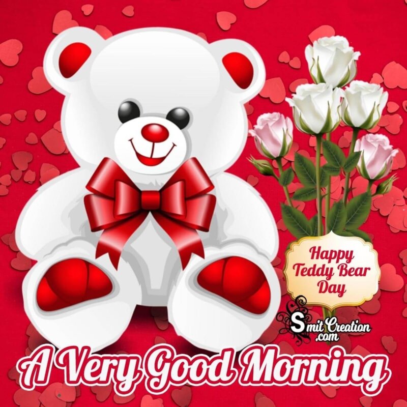 Good Morning Teddy Bear Day Images - SmitCreation.com