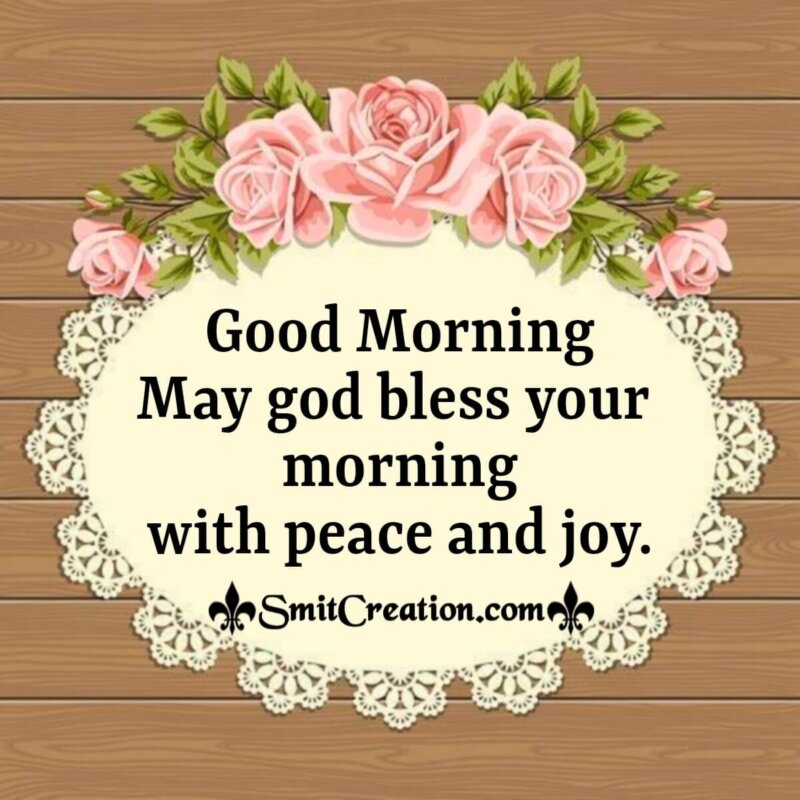 Good Morning God Bless You - SmitCreation.com