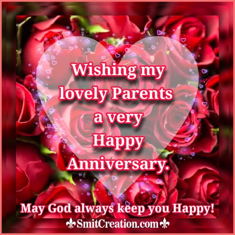 Happy Anniversary To My Lovely Parents - SmitCreation.com