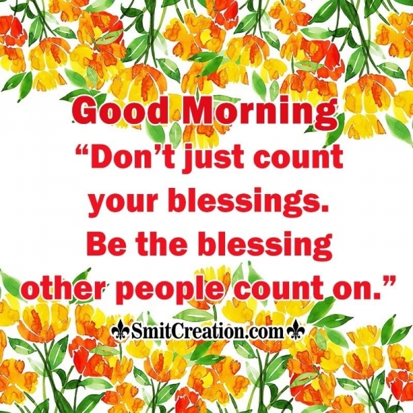 Good Morning Be The Blessing