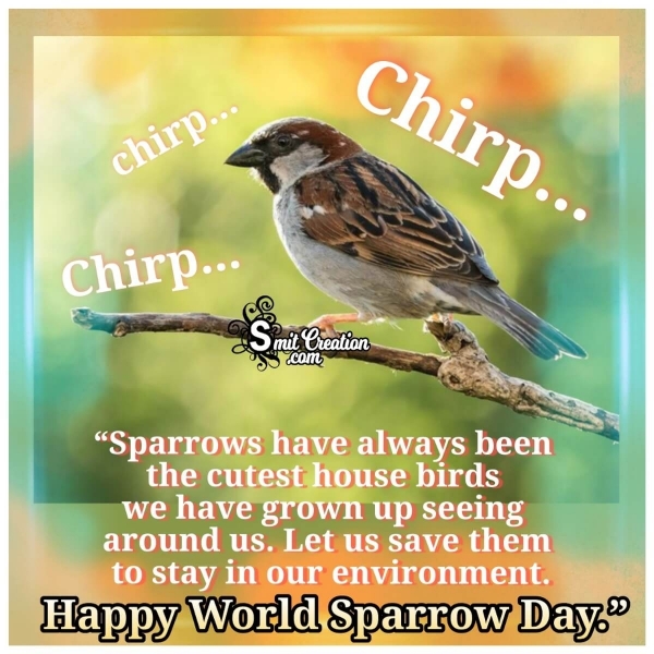 Happy World Sparrow Day
