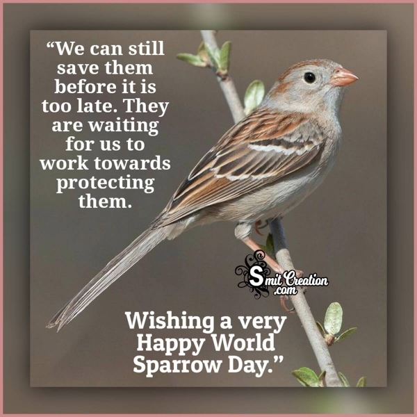 Wishing A Very Happy World Sparrow Day