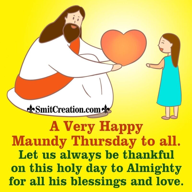 A Very Happy Maundy Thursday To All - SmitCreation.com