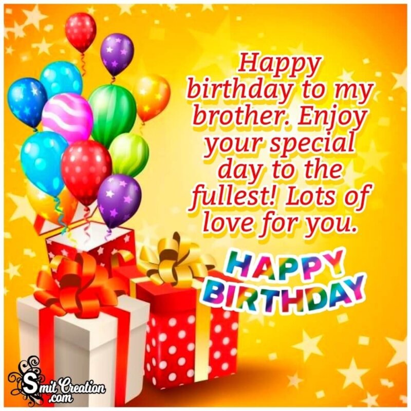 Happy Birthday Wish To My Brother - SmitCreation.com