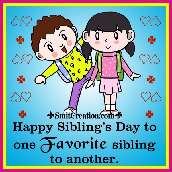 Happy Siblings Day Wishes