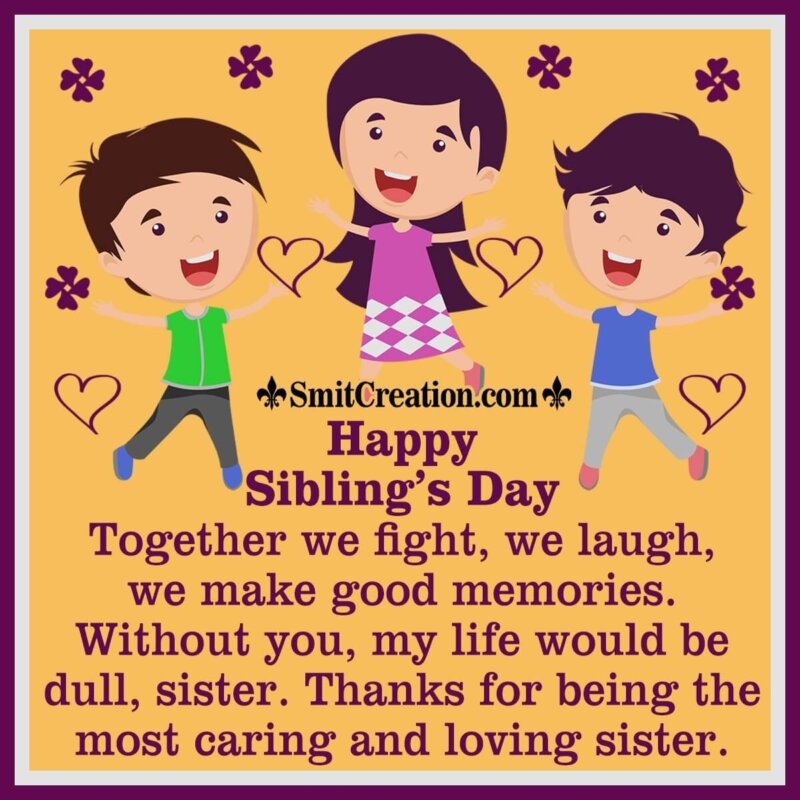 Happy Sibling's Day Wishes for Sister - SmitCreation.com