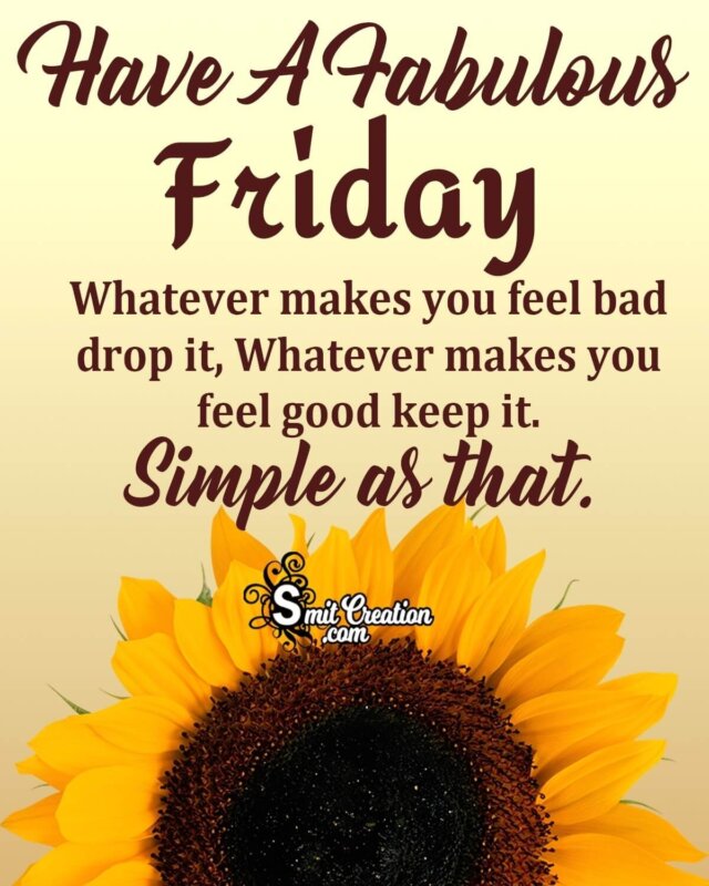 Have A Fabulous Friday - SmitCreation.com