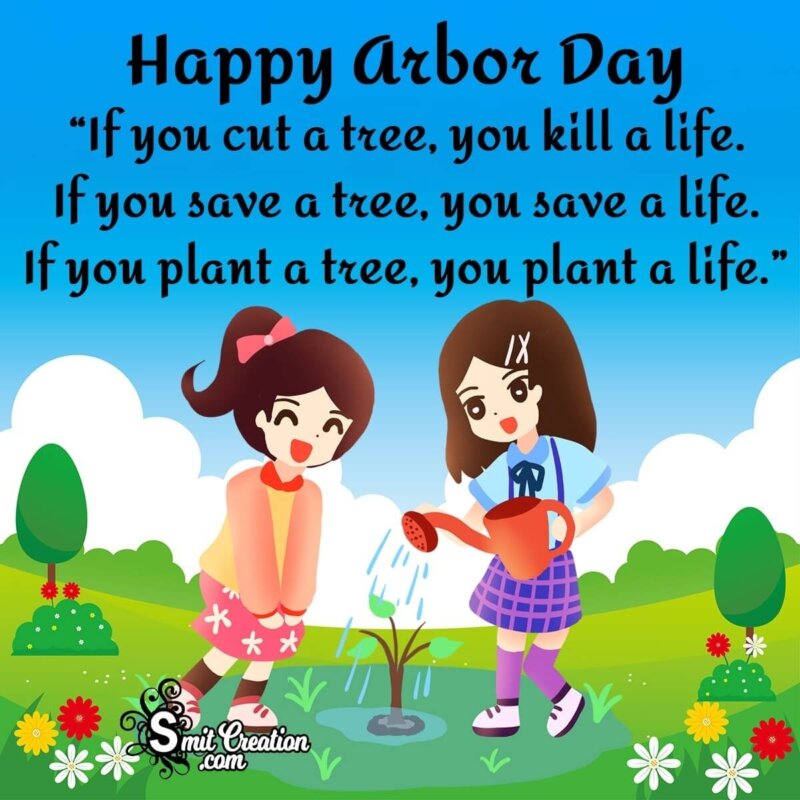 Happy Arbor Day Wishes, Messages, Quotes, Slogans Images  SmitCreation.com