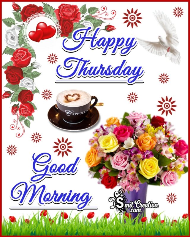 Happy Thursday Good Morning - SmitCreation.com