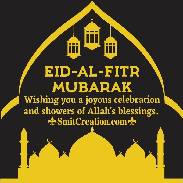 Wishing You Eid-Al-Fitr Mubarak