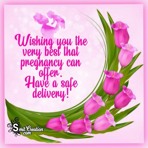 Have A Safe Delivery Wish Image