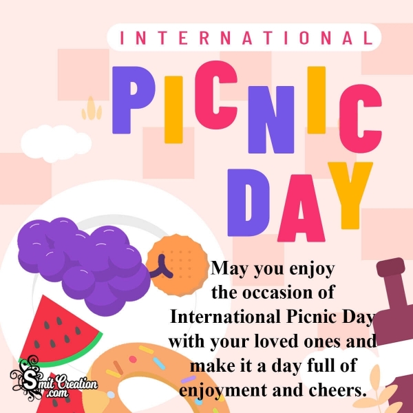 Happy International Picnic Day Wishes