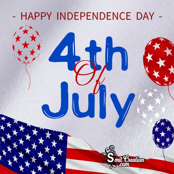 Happy Independence Day 4th Of July