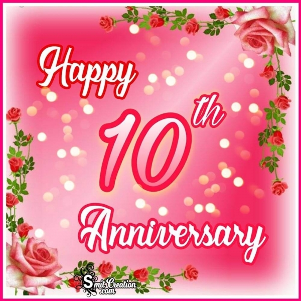 Happy 10th Anniversary
