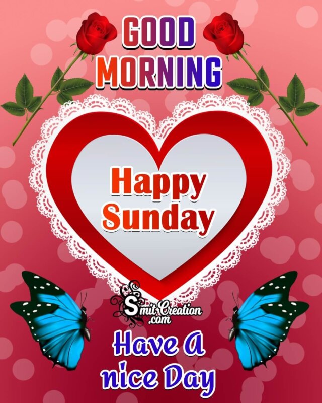 Good Morning Happy Sunday Images - SmitCreation.com