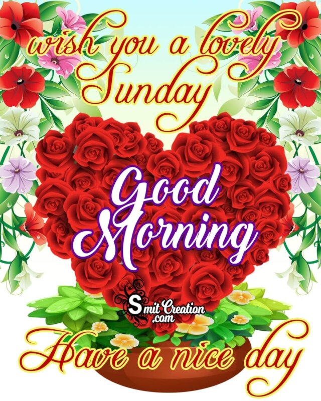 Lovely Sunday Good Morning - SmitCreation.com